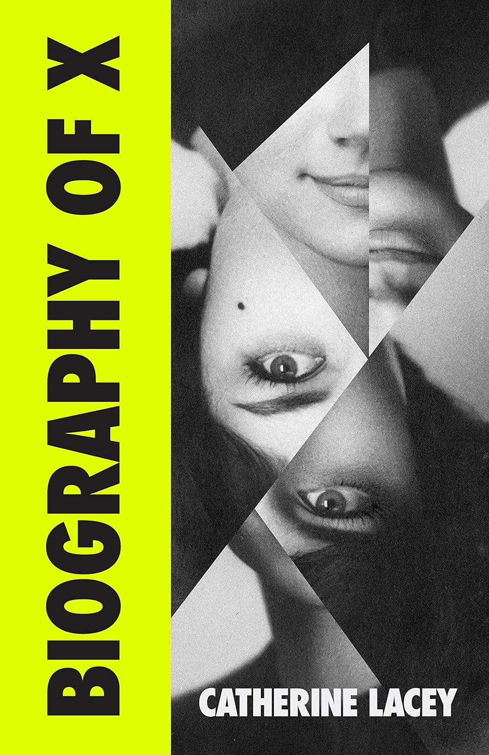 Biography of X Novel by Catherine Lacey