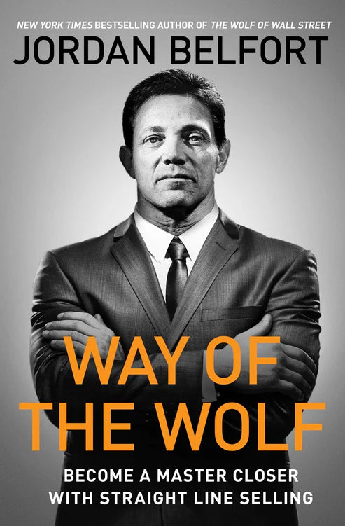 Way of the Wolf by Jordan Belfort