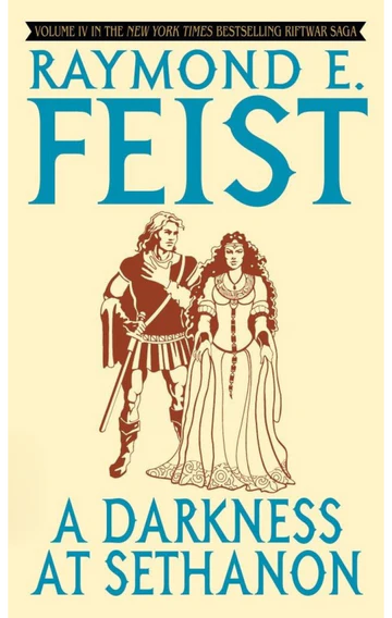 A Darkness at Sethanon by Raymond E. Feist