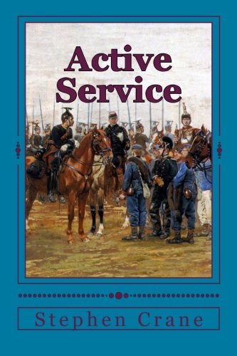 Active Service — Stephen Crane