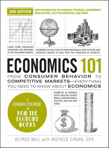 Economics 101 by Alfred Mill