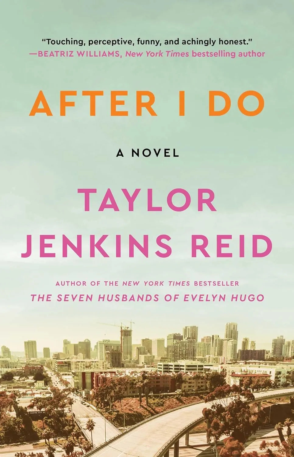 After I Do by Taylor Jenkins Reid