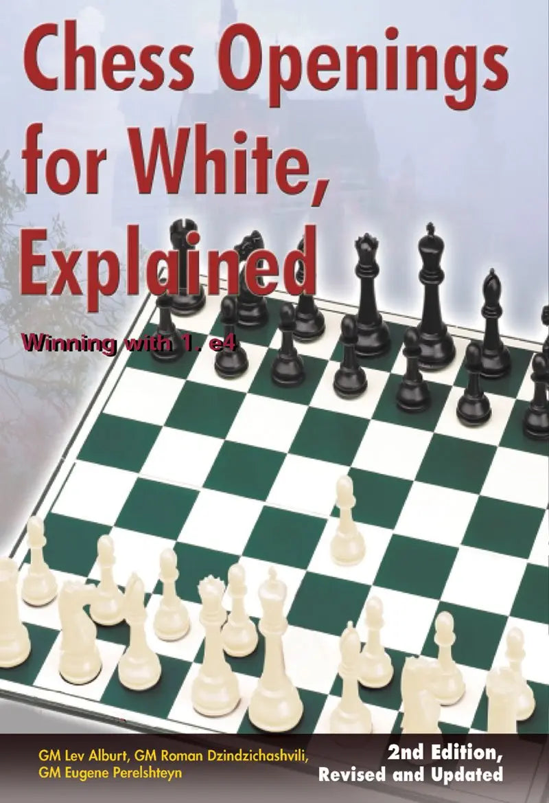 Chess Openings for White, Explained by Lev Alburt