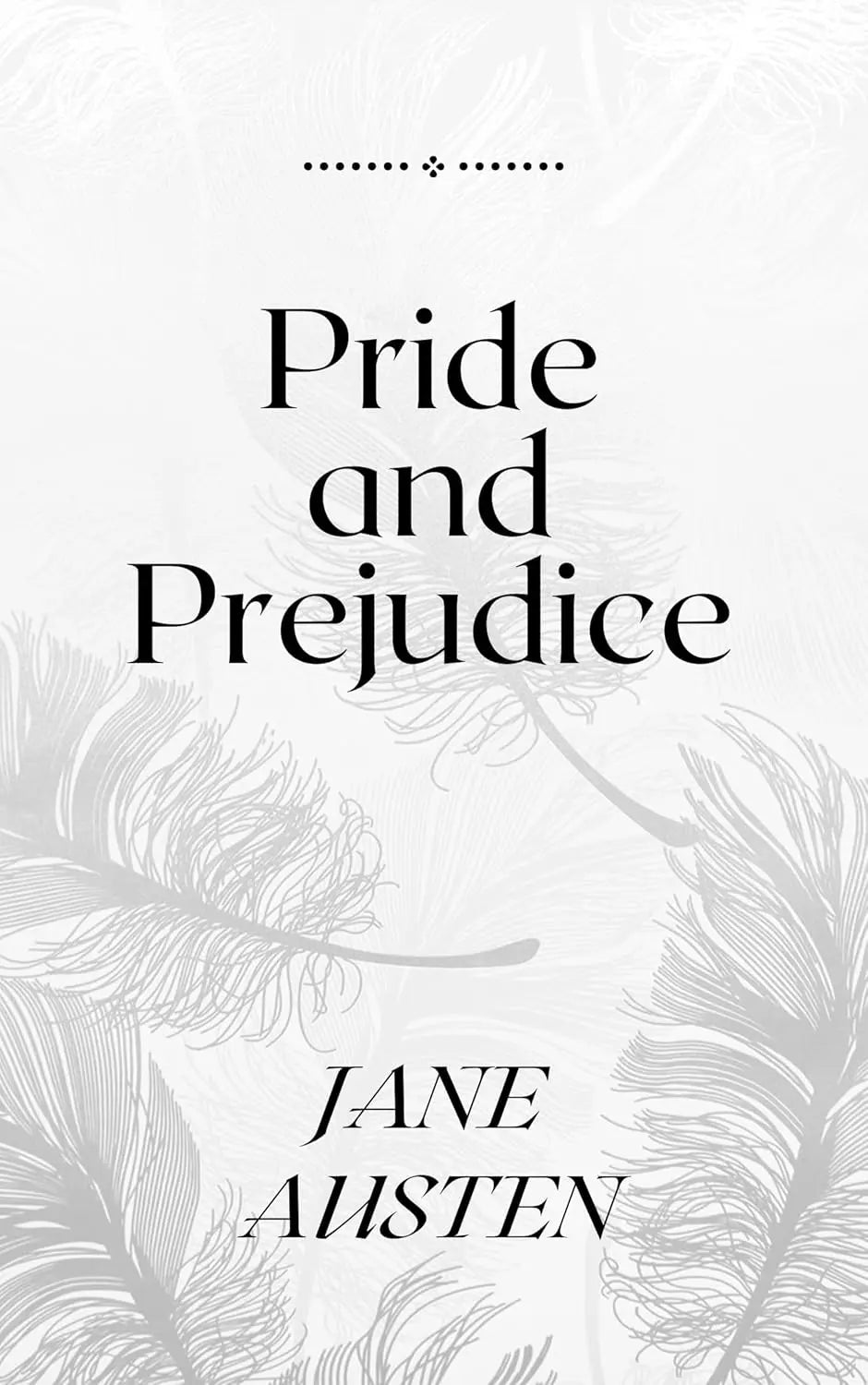 Pride and Prejudice by Jane Austen