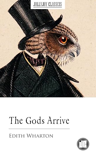 The Gods Arrive Book by Edith Wharton