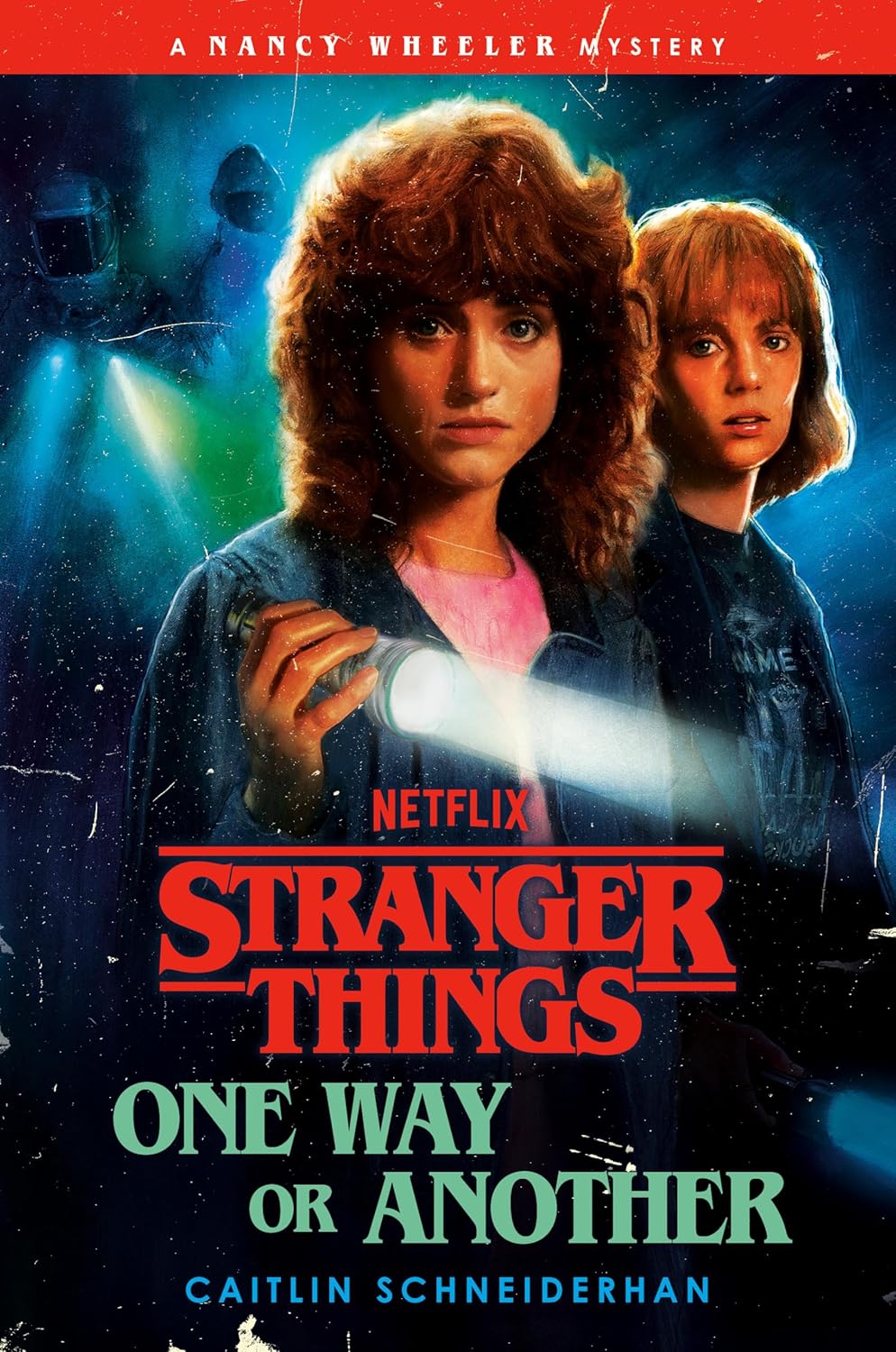 Stranger Things: One Way Or Another Book by Caitlin Schneiderhan