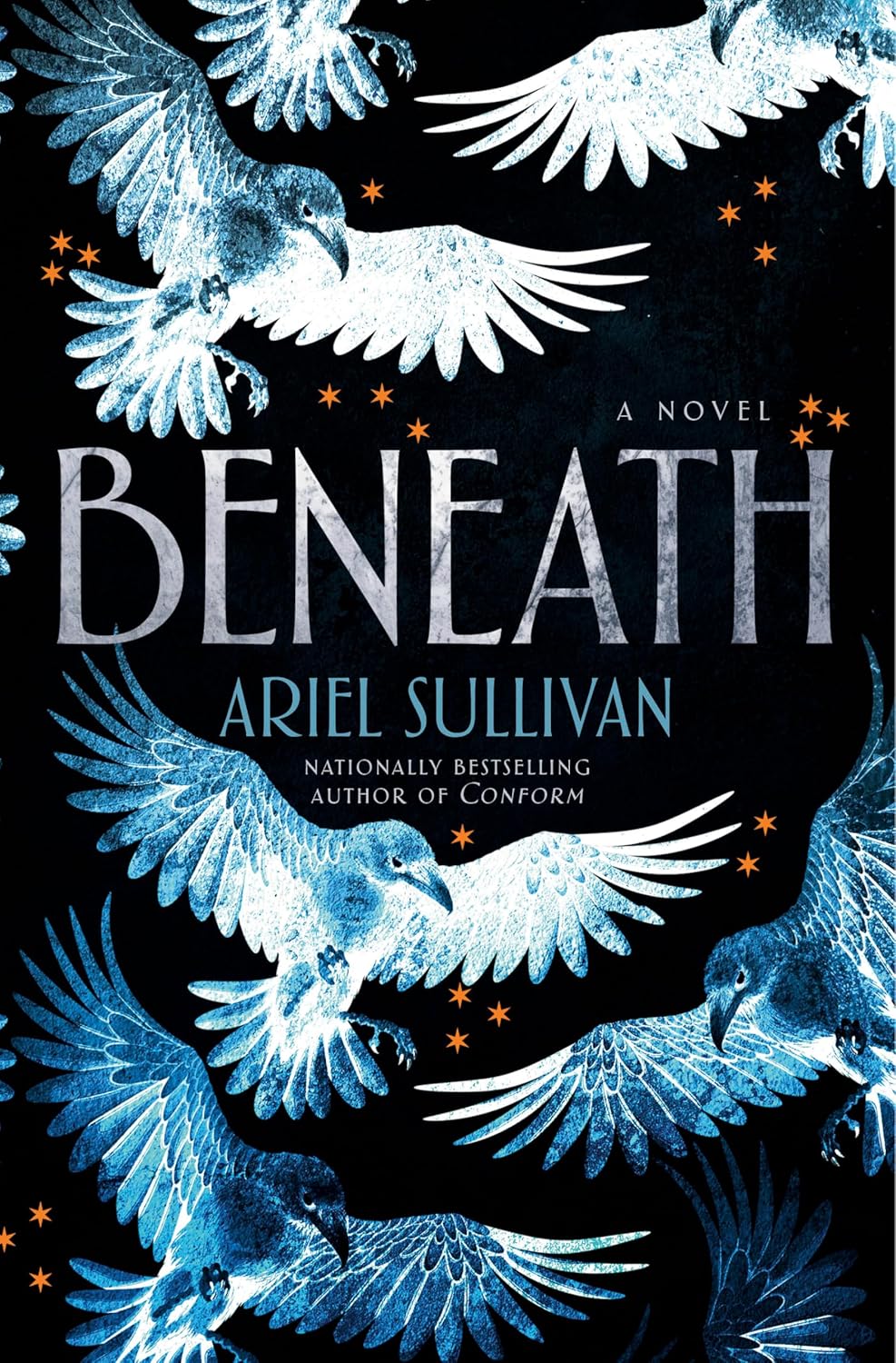 Beneath Novel by Ariel Sullivan