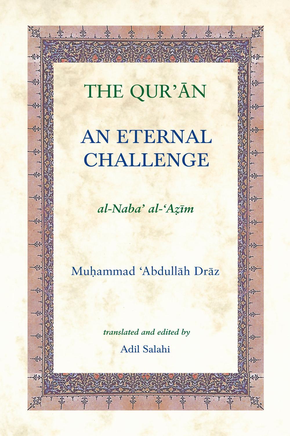 The Quran: An Eternal Challenge Book by Muhammad Abdullah Draz