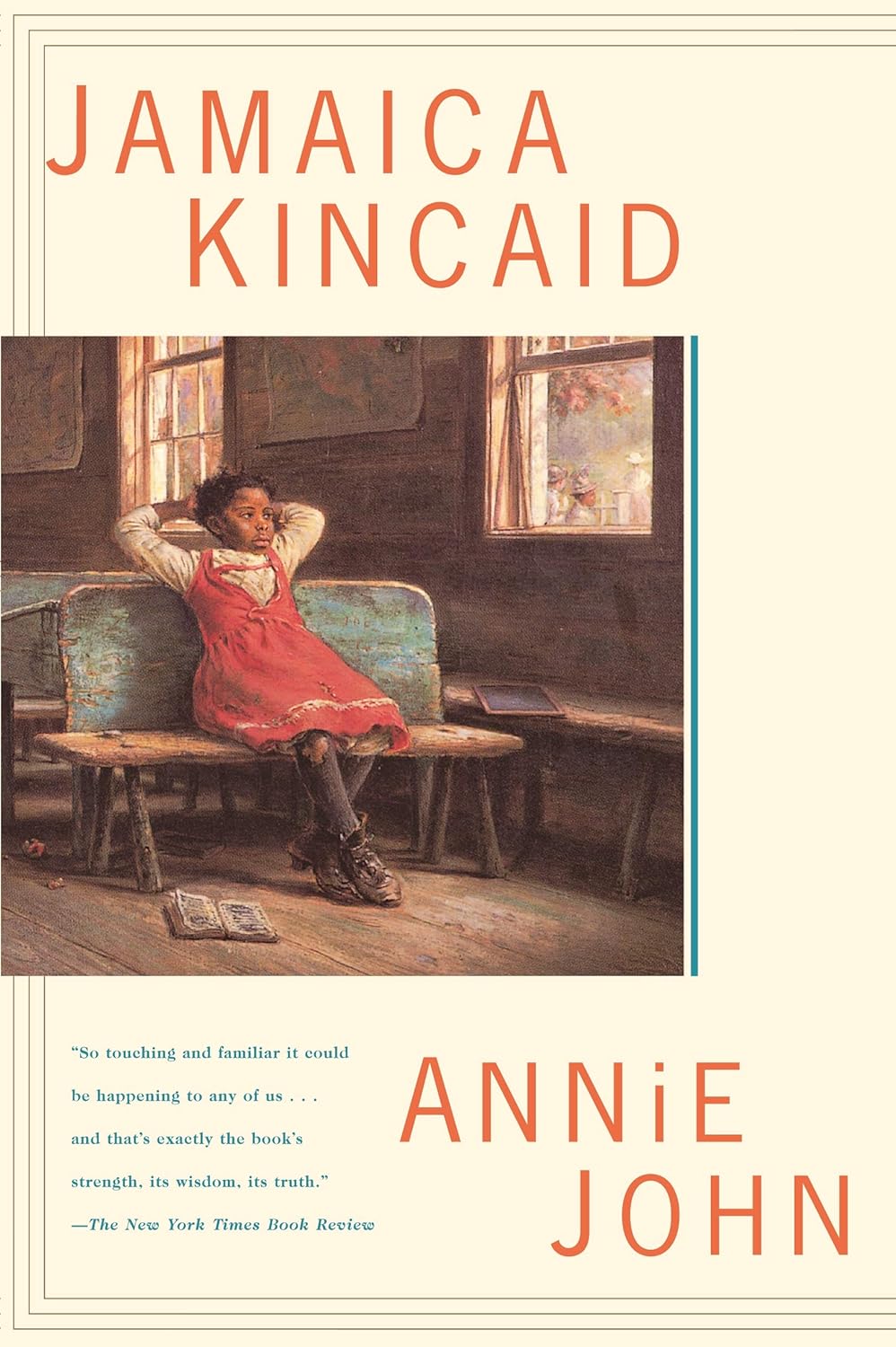 Annie John Novel by Jamaica Kincaid