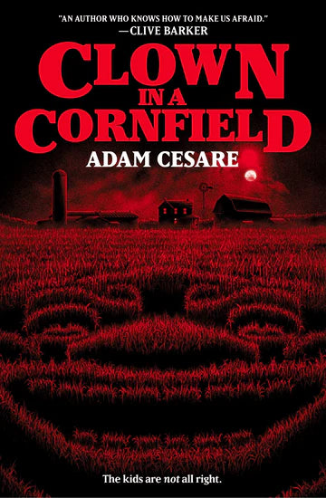 Clown in a Cornfield by Adam Cesare