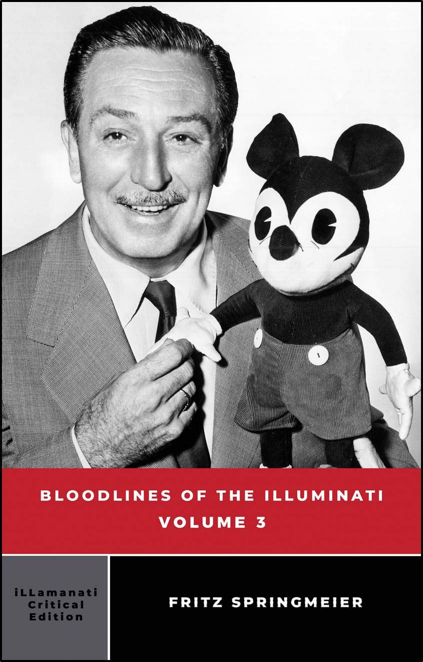 Bloodlines of the Illuminati Volume 3 by Fritz Springmeier