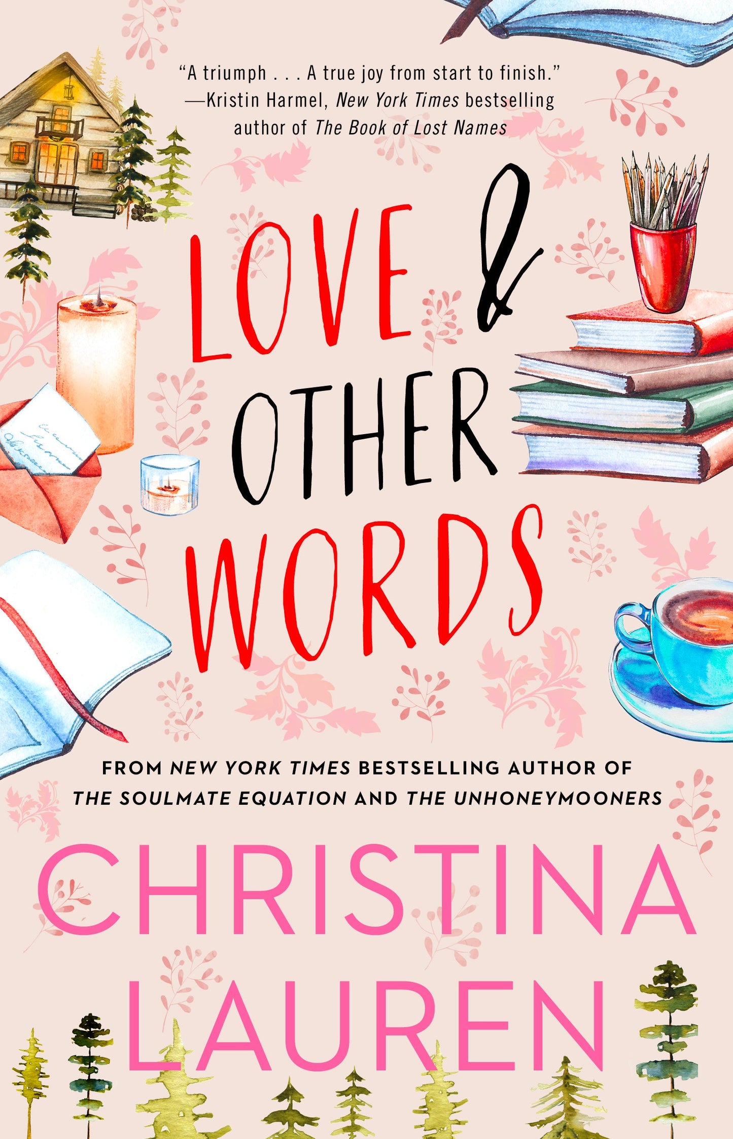 Love and Other Words by Christina Lauren