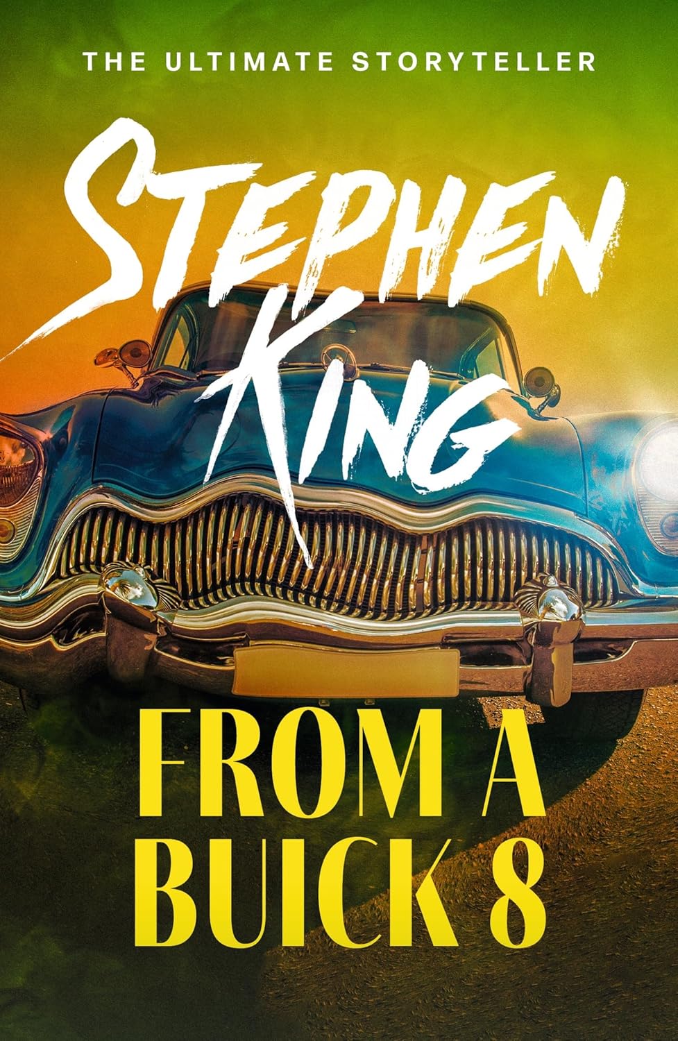 From a Buick 8 Novel by Stephen King