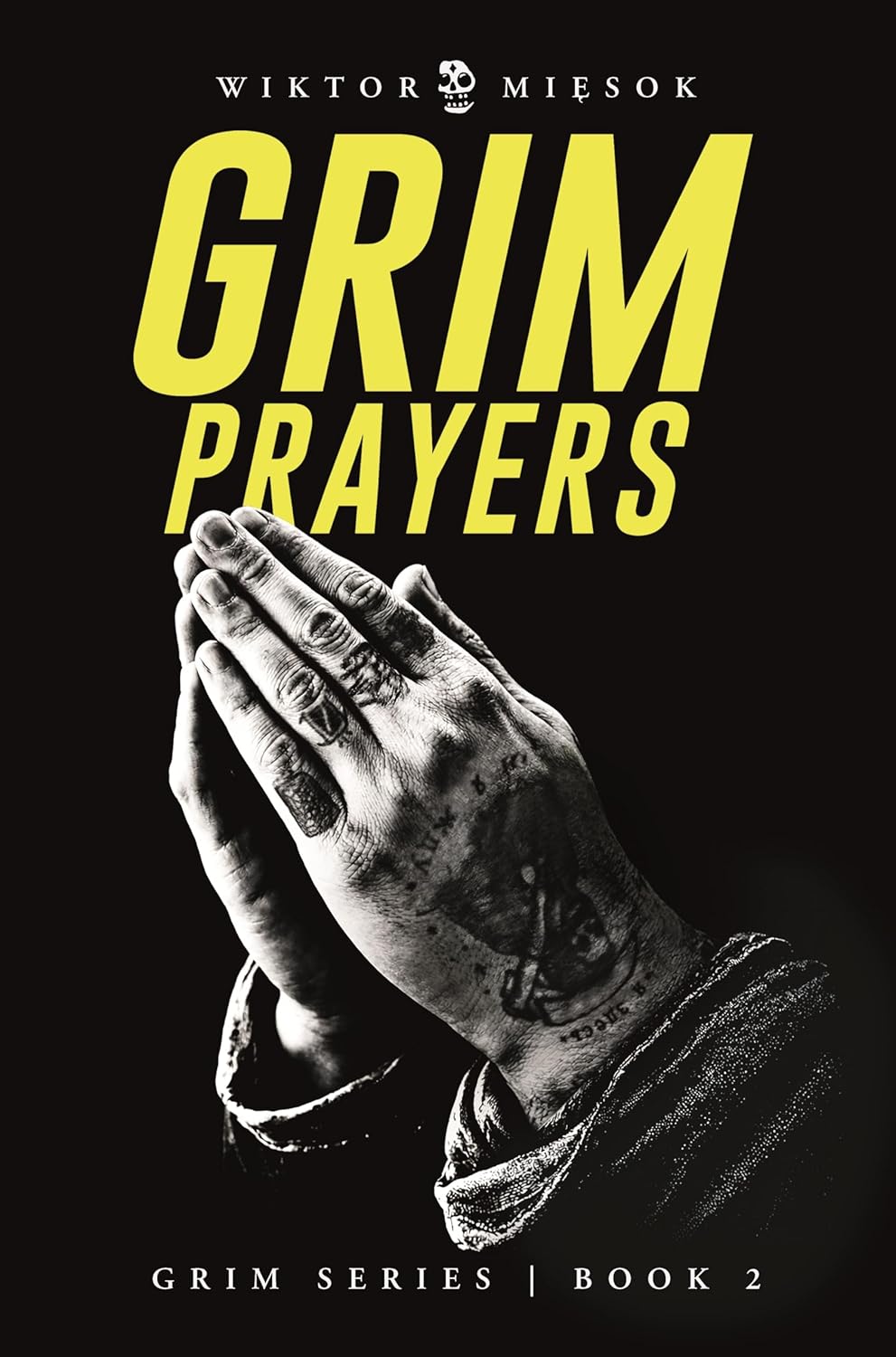 Grim Prayers by Wiktor Miesok