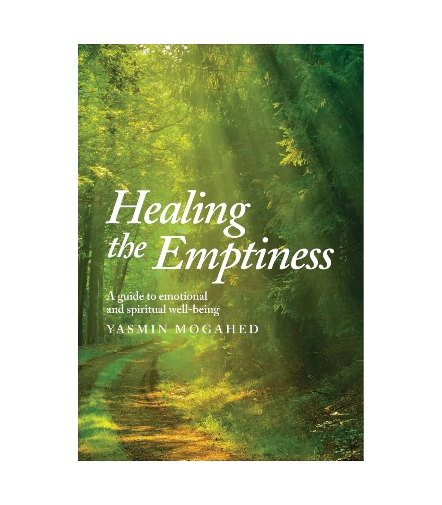 Healing the Emptiness by Yasmin Mogahed