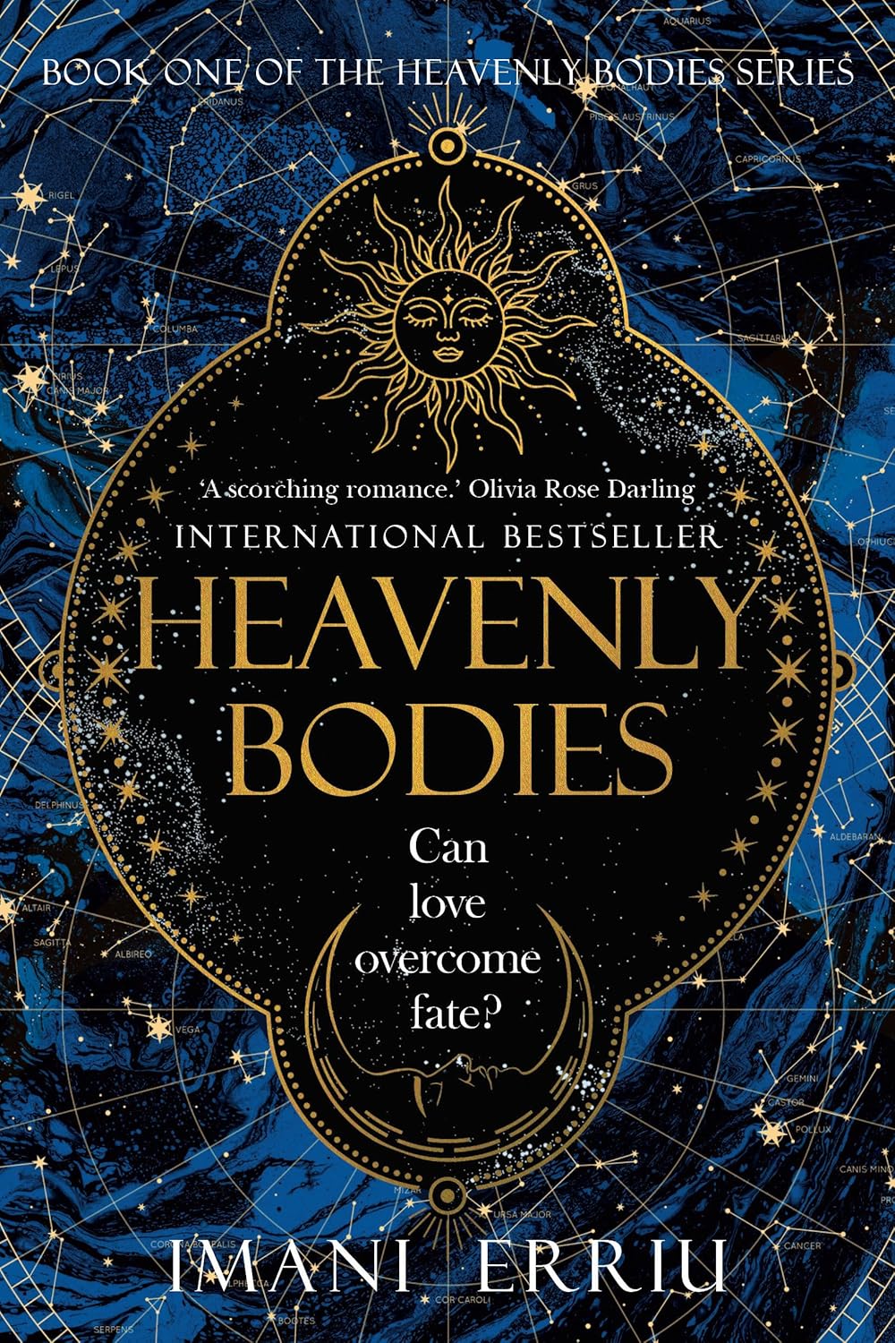 Heavenly Bodies: Book One of the Heavenly Bodies Series Book by Imani Erriu