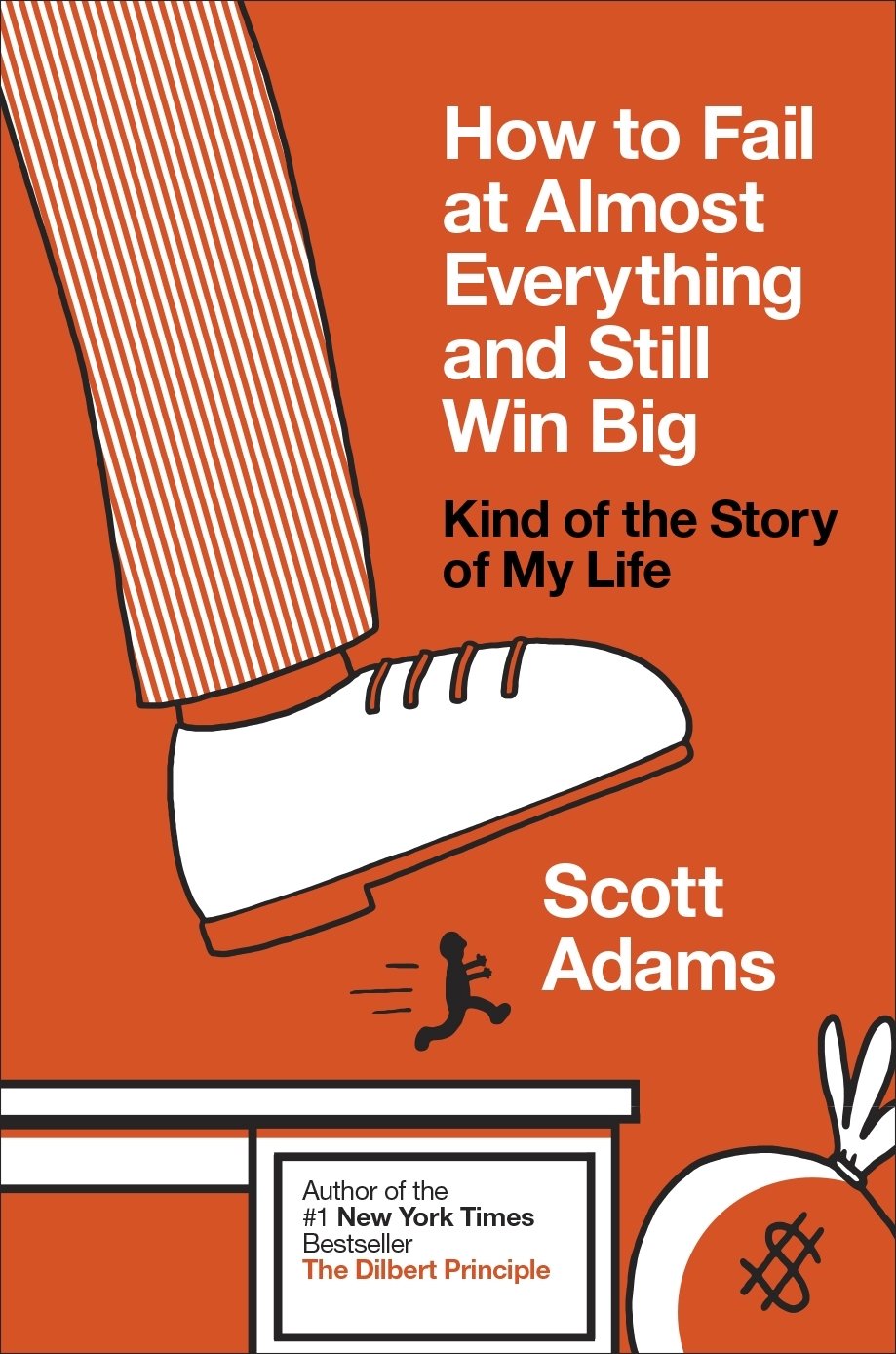 How to Fail at Almost Everything and Still Win Big Book by Scott Adams