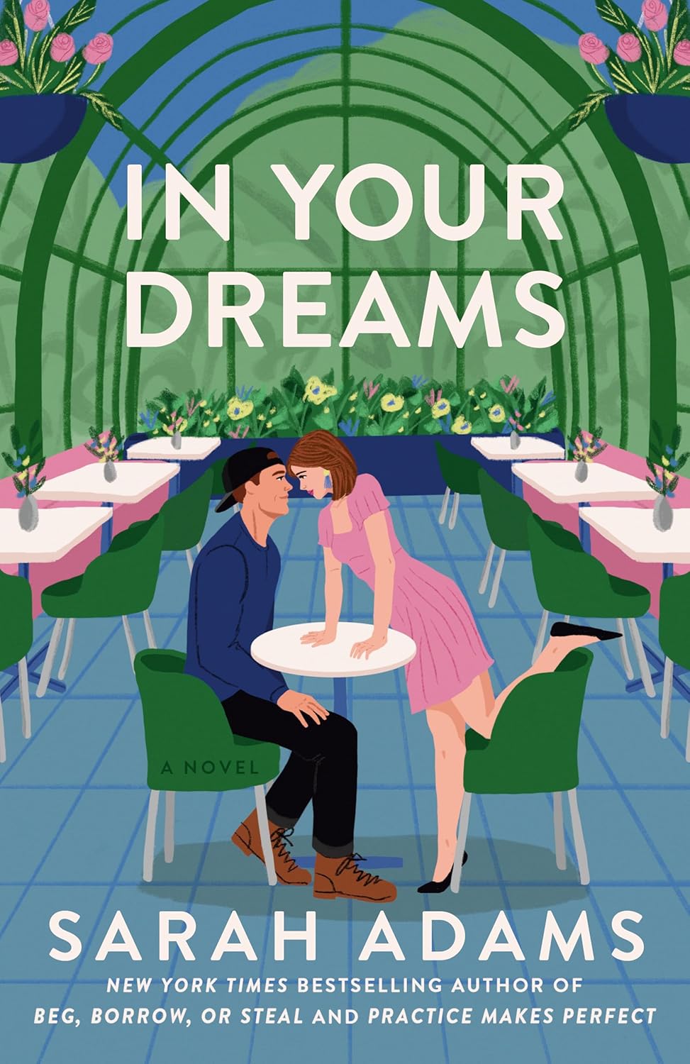 In Your Dreams: A Novel by Sarah Adams