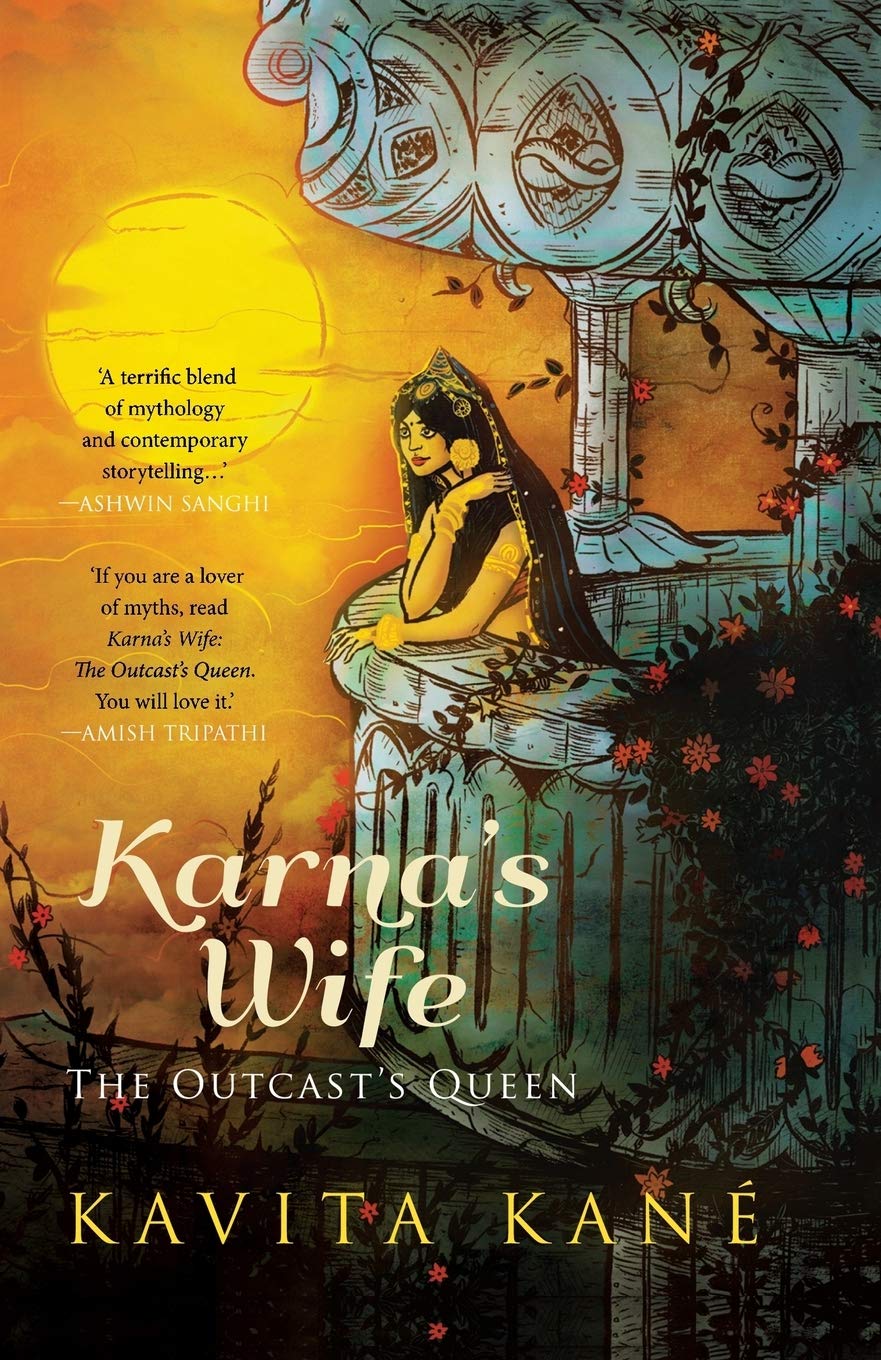 Karna's Wife: The Outcast's Queen Book by Kavita Kané