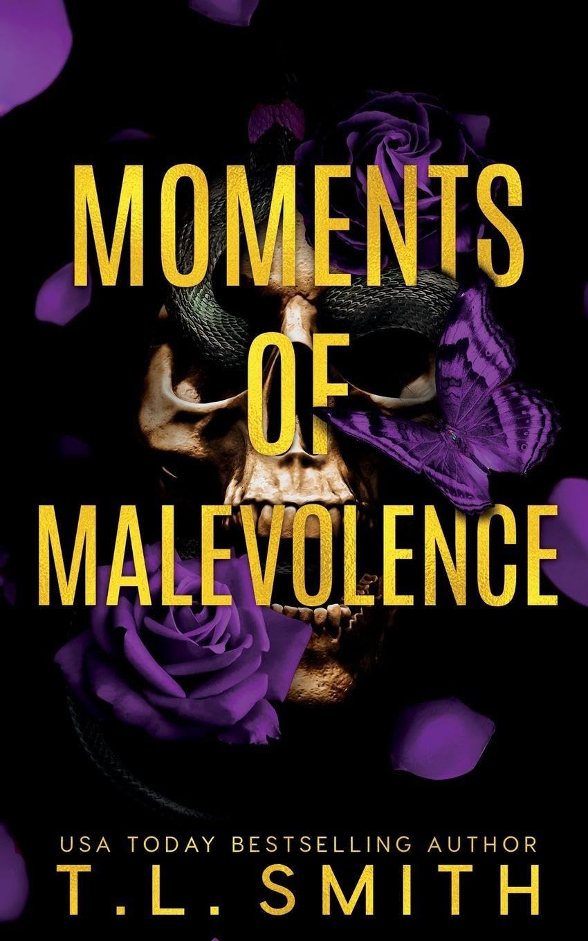 Moments of Malevolence Book by T.L Smith