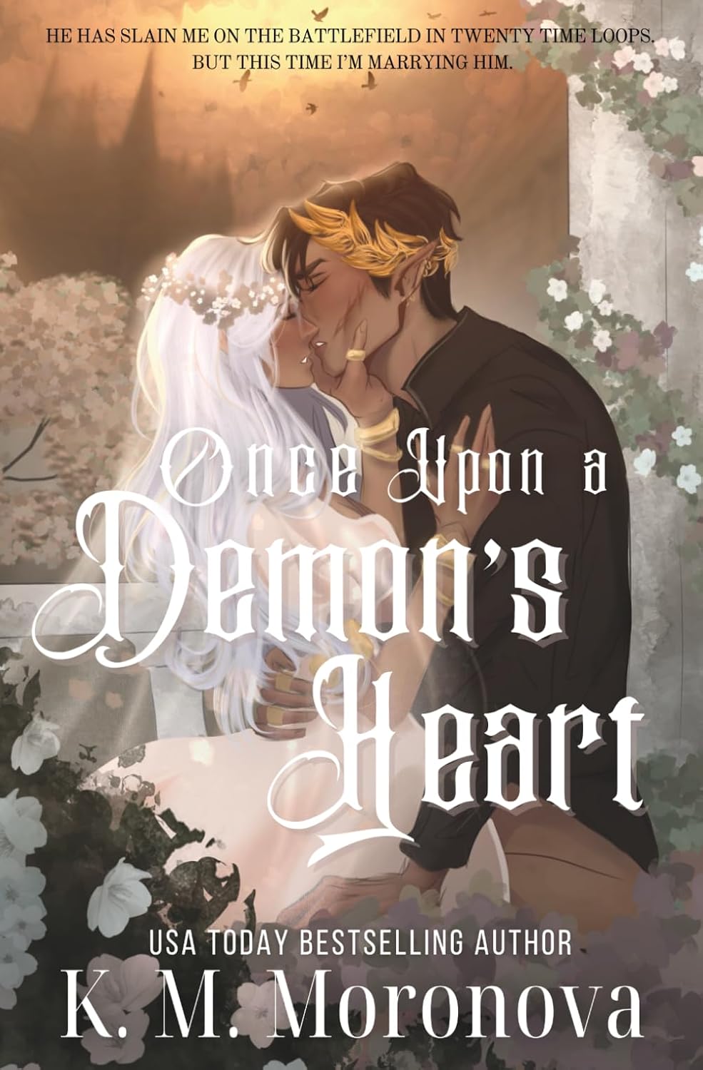 Once Upon a Demon's Heart Book by K M Moronova