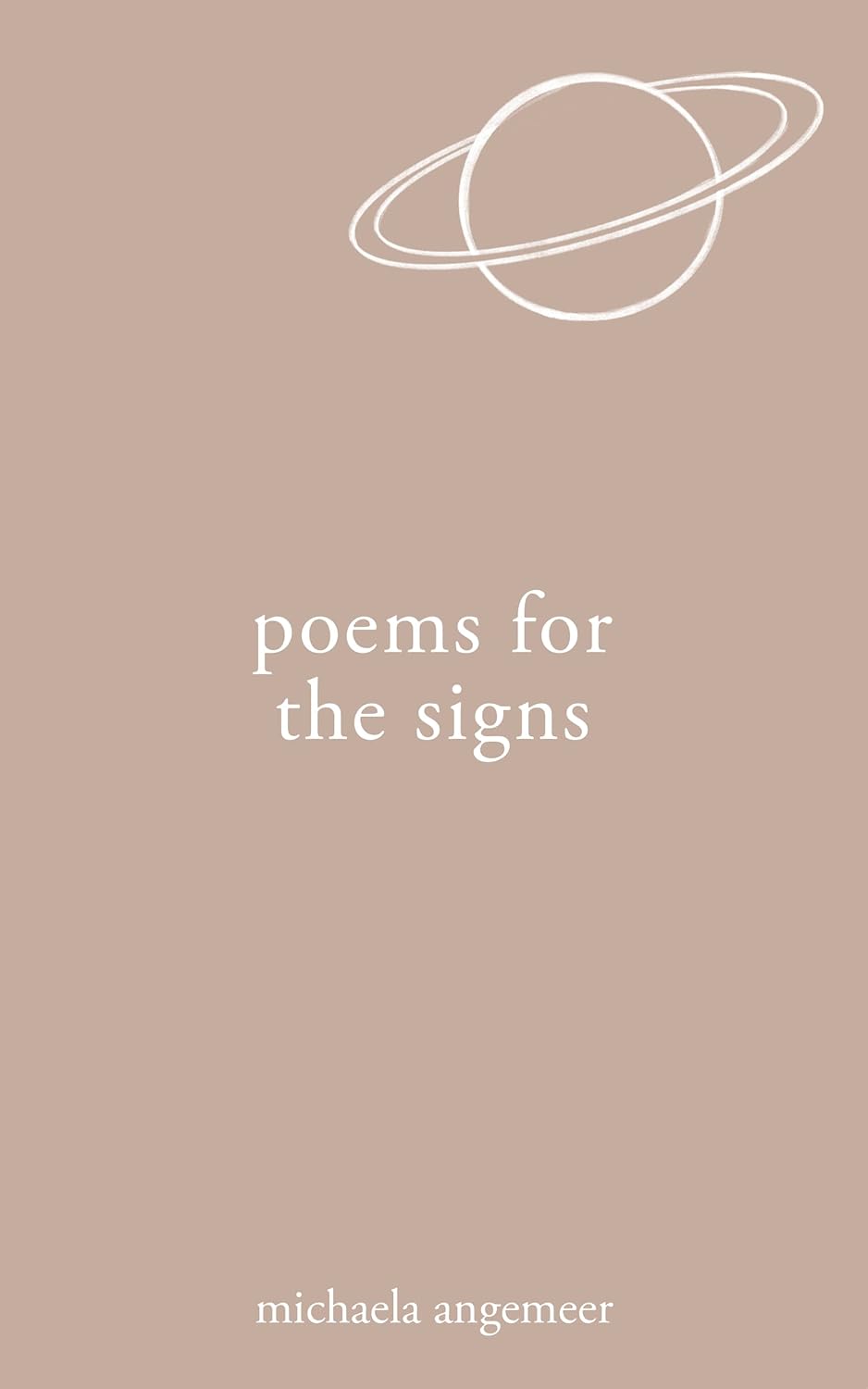 Poems for the Signs Book by Michaela Angemeer