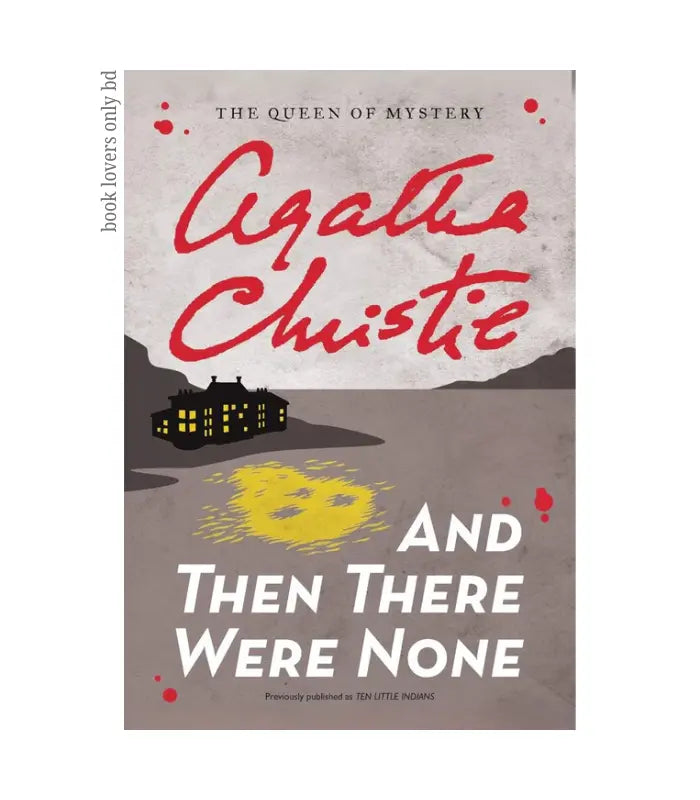 And Then There Were None by Agatha Christie