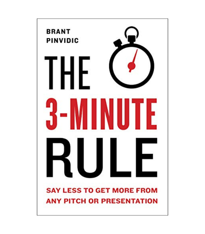 The 3-Minute Rule by Brant Pinvidic
