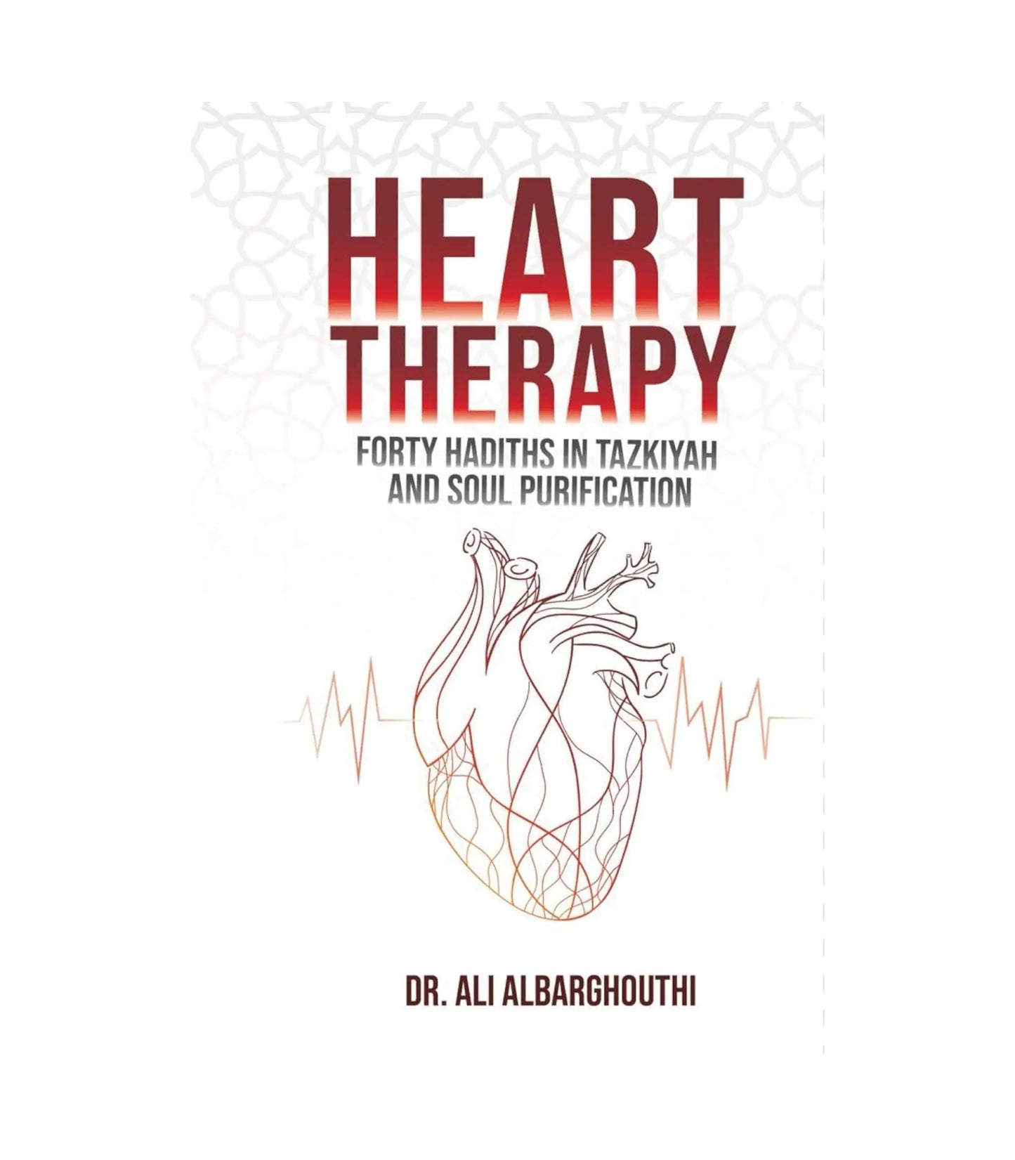 Heart Therapy by Dr. Ali Albarghouthi