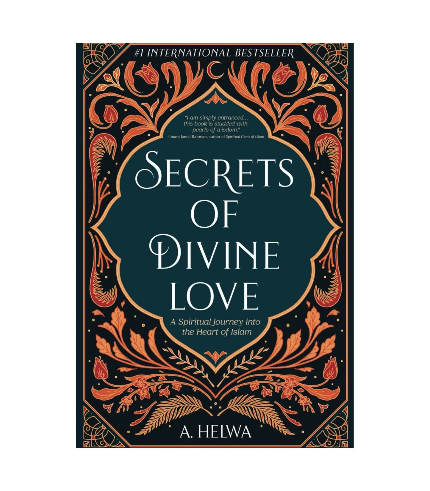 Secrets of Divine Love by A. Helwa