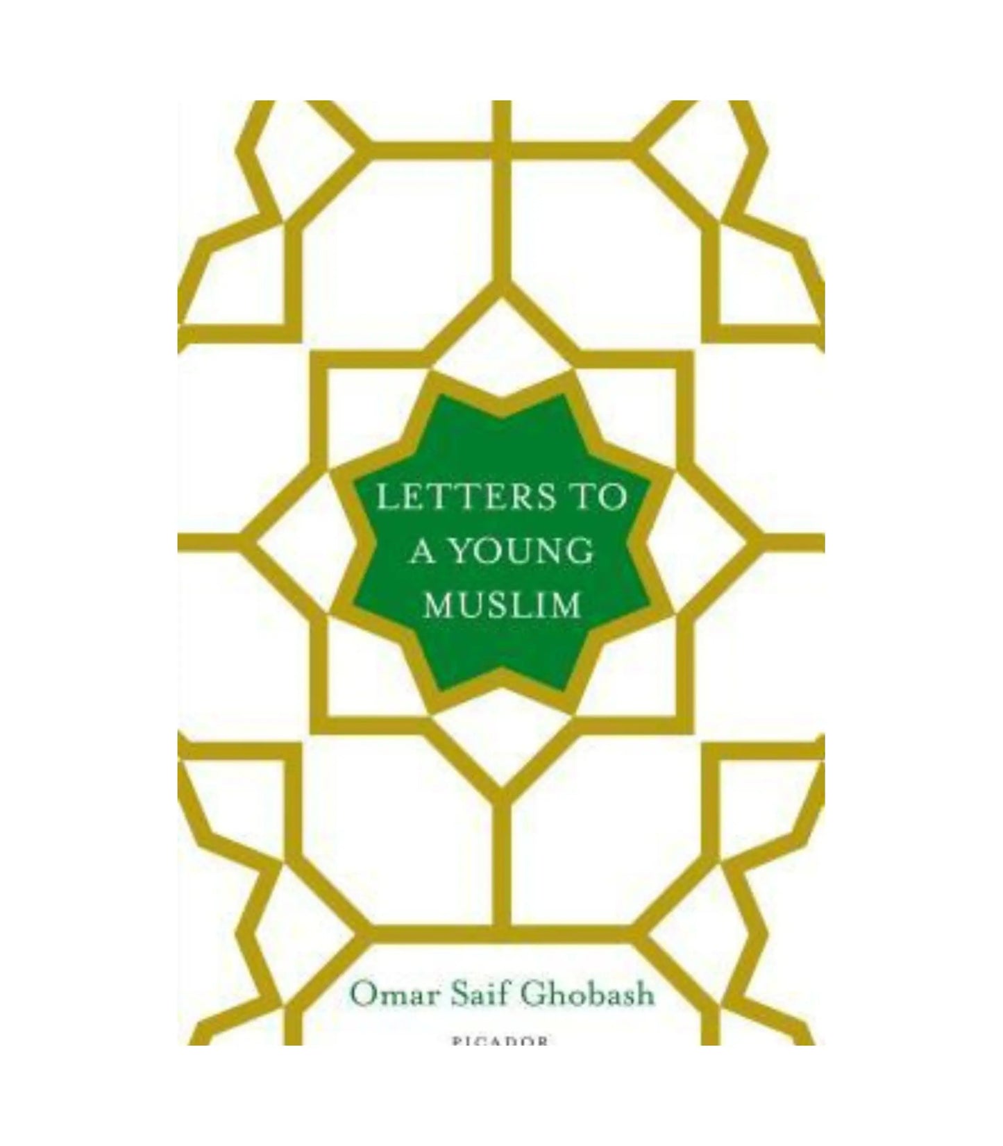 Letters to a Young Muslim by Omar Saif Ghobash