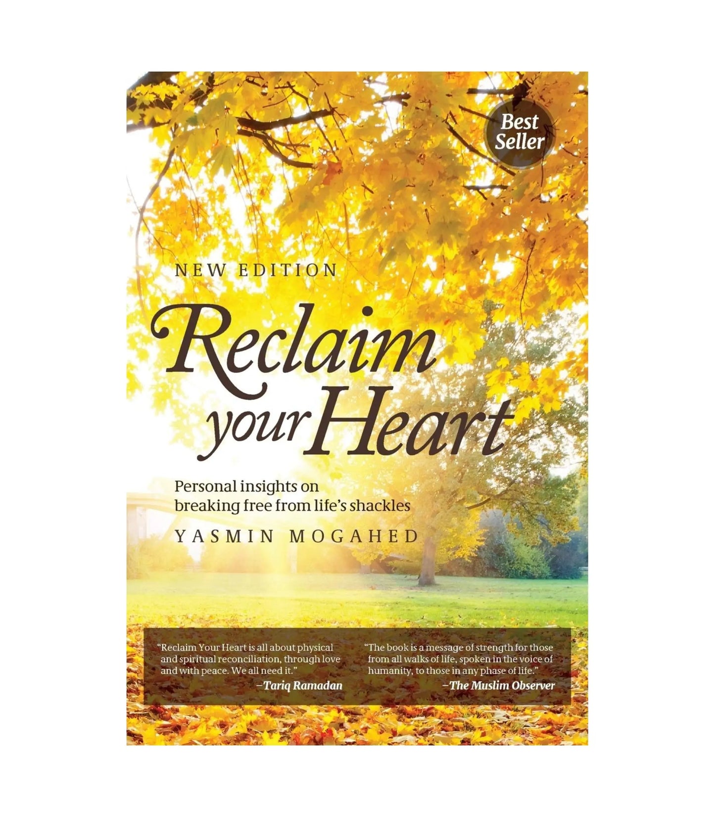 Reclaim Your Heart by Yasmin Mogahed