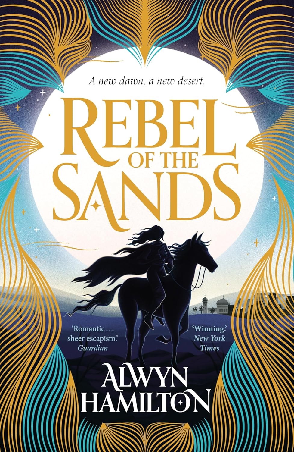 Rebel of the Sands Novel by Alwyn Hamilton