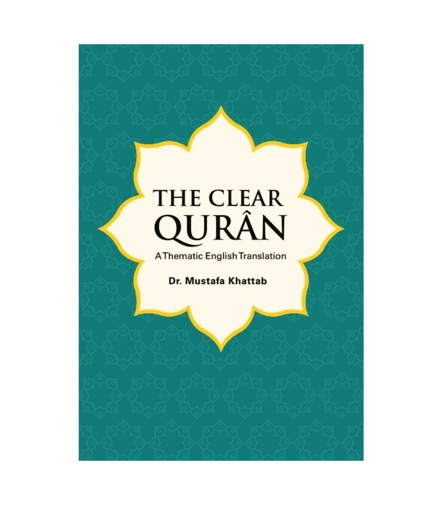 The Clear Quran by Dr. Mustafa Khattab