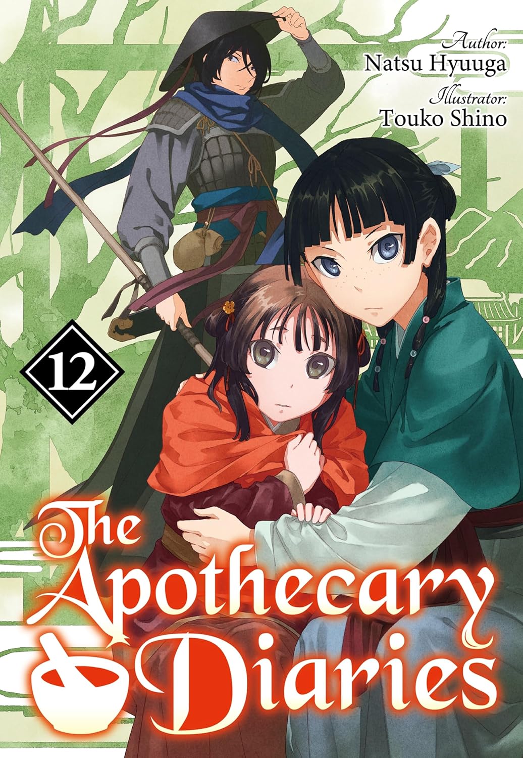 The Apothecary Diaries 12 (Light Novel) by Natsu Hyuuga