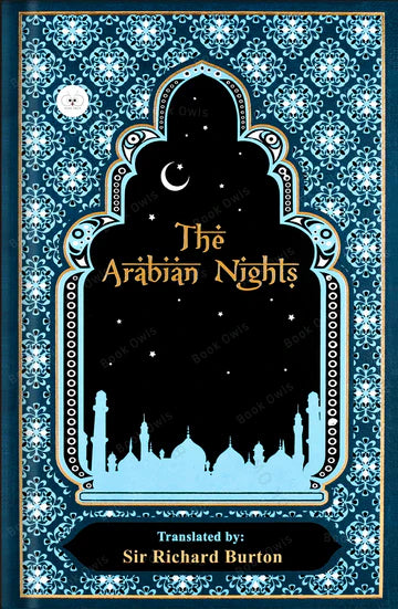 The Arabian Nights ( One Thousand and One Nights )