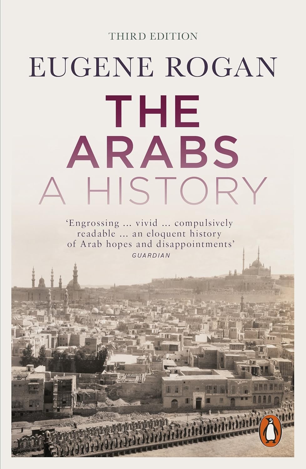 The Arabs: A History Book by Eugene Rogan