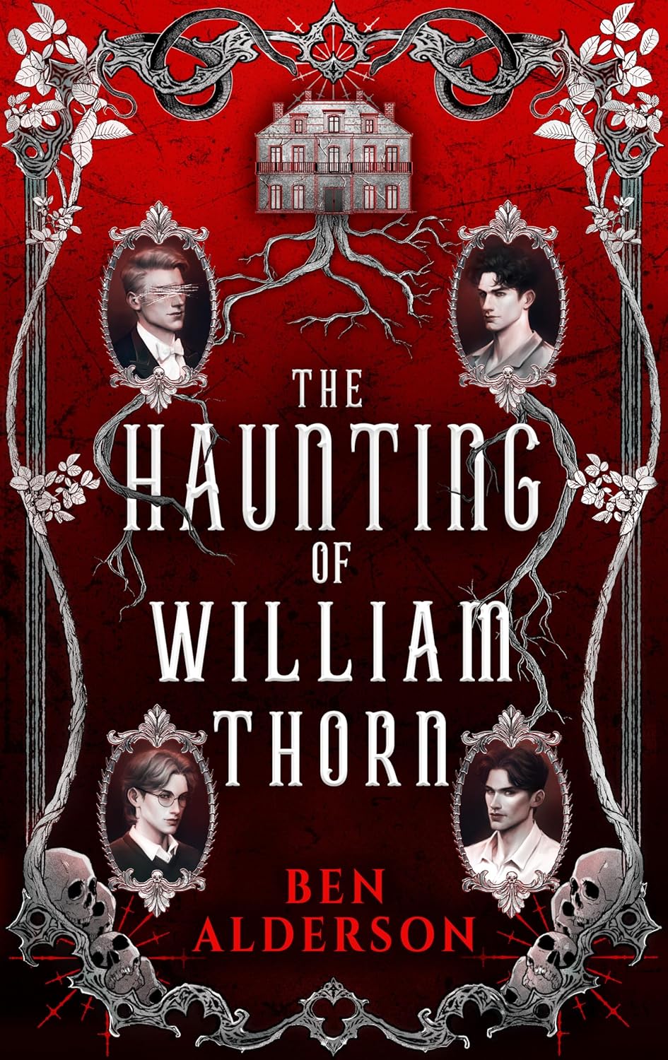 The Haunting of William Thorn Book by Ben Alderson