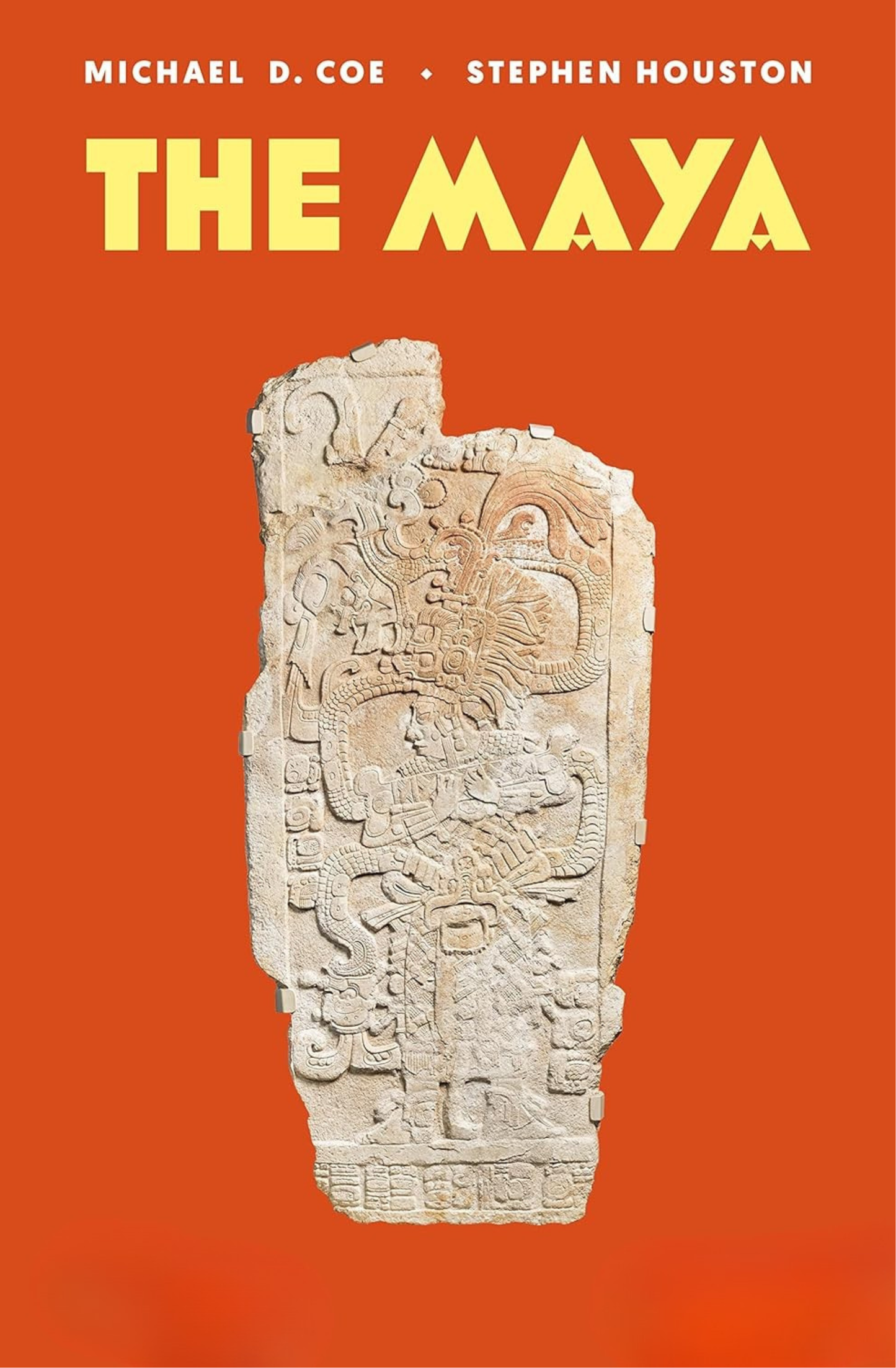The Maya by Michael D. Coe, Stephen Houston