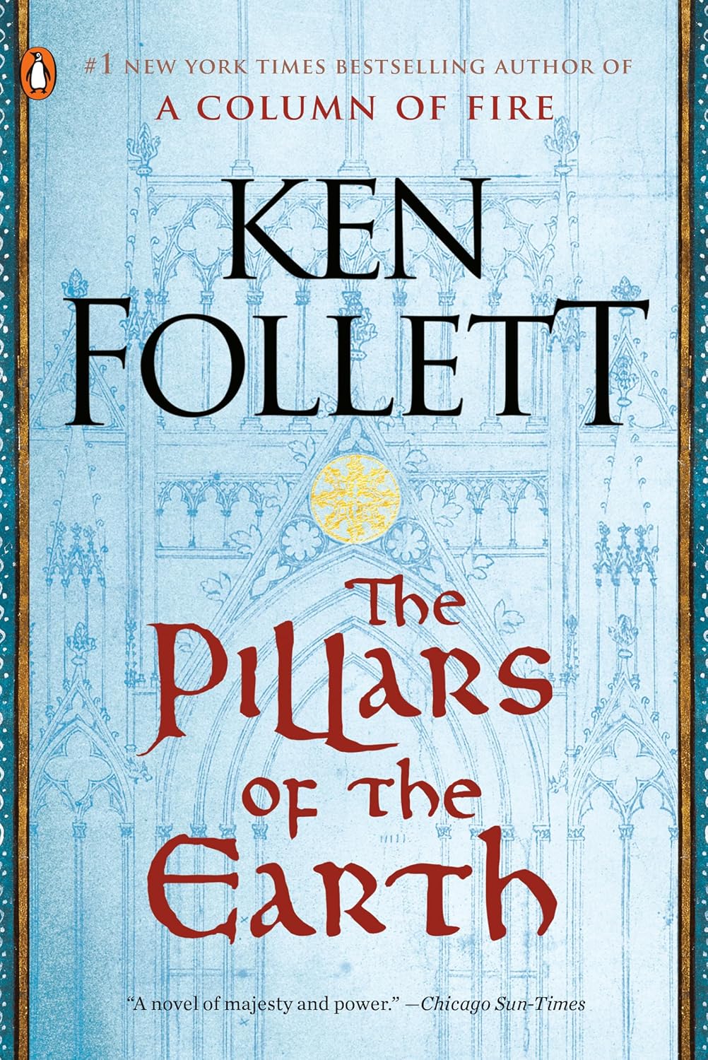 The Pillars of the Earth Novel by Ken Follett
