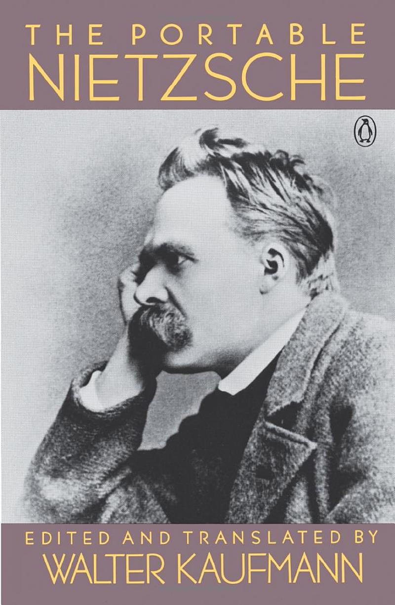 The Portable Nietzsche Book by Friedrich Nietzsche, Walter Kaufmann (Contributor, Translator)