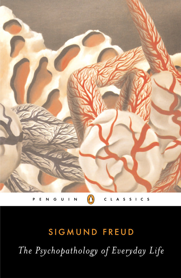 The Psychopathology of Everyday Life Novel by Sigmund Freud