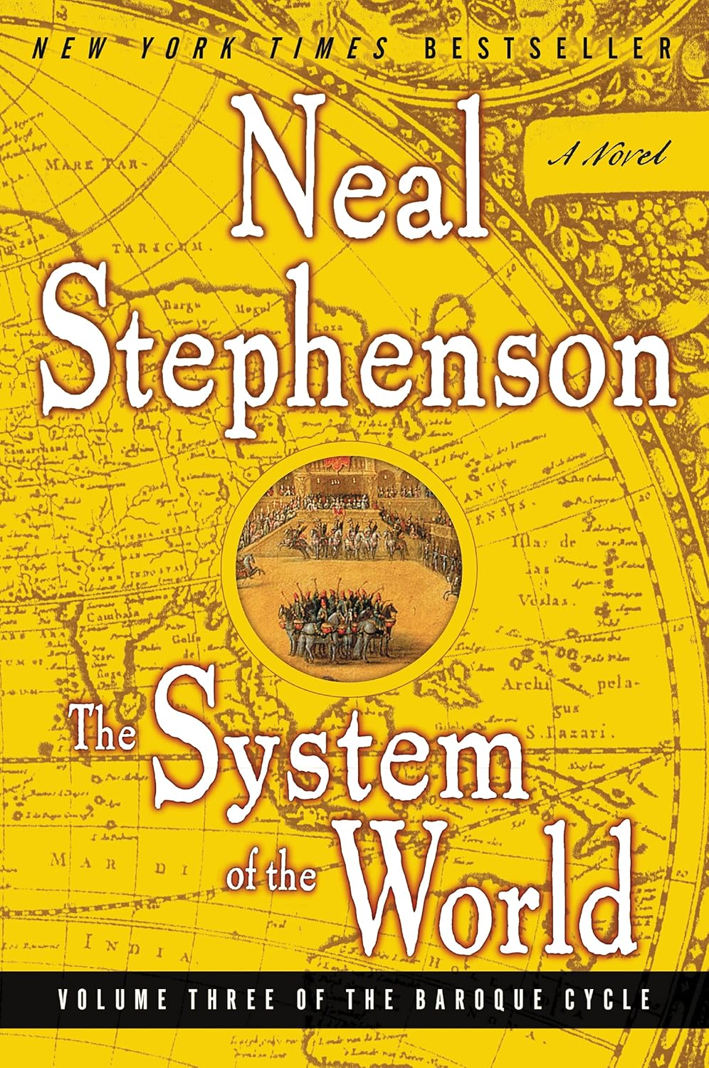 The System of the World (The Baroque Cycle, Vol. 3) by Neal Stephenson