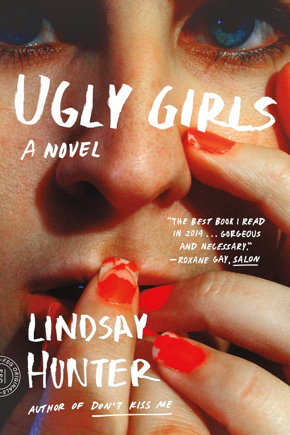 Ugly Girls Book by Lindsay Hunter
