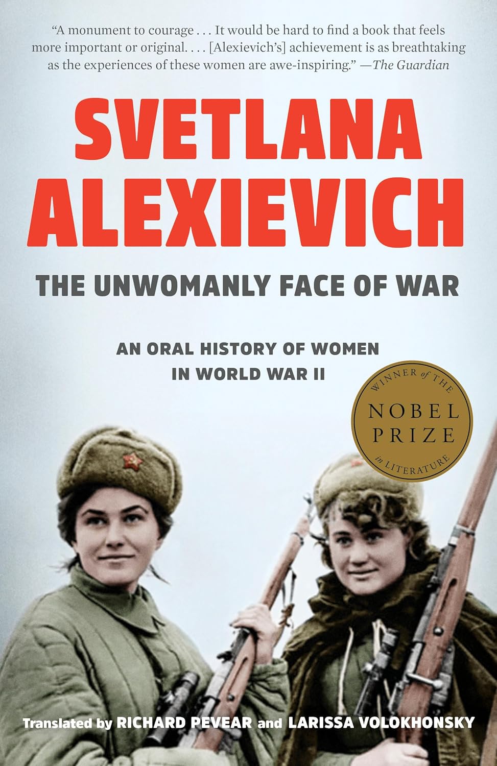 War's Unwomanly Face by Svetlana Alexievich