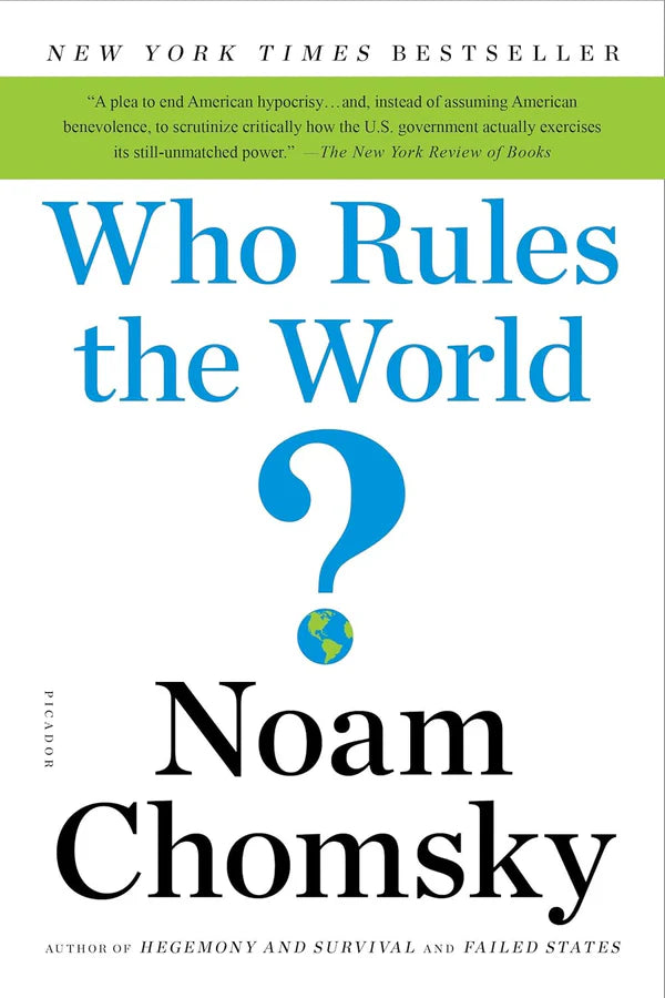 Who Rules the World Noam Chomsky