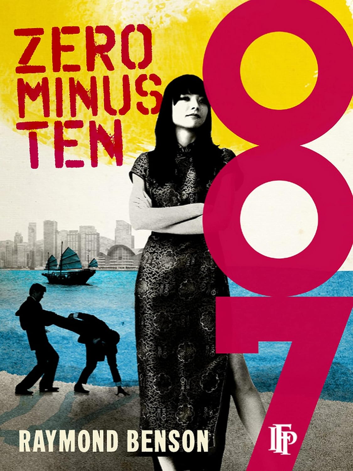 Zero Minus Ten Novel by Raymond Benson