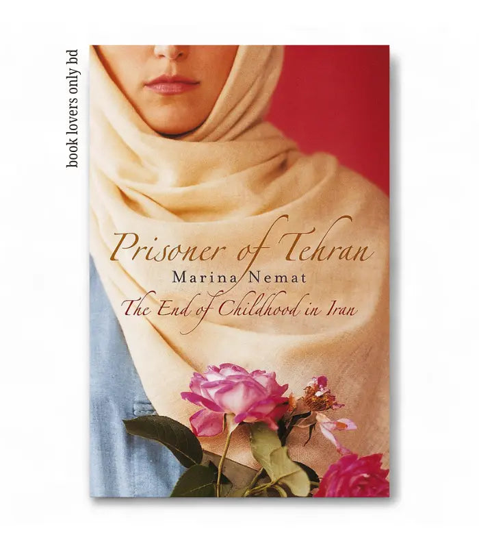 Prisoner of Tehran by Marina Nemat