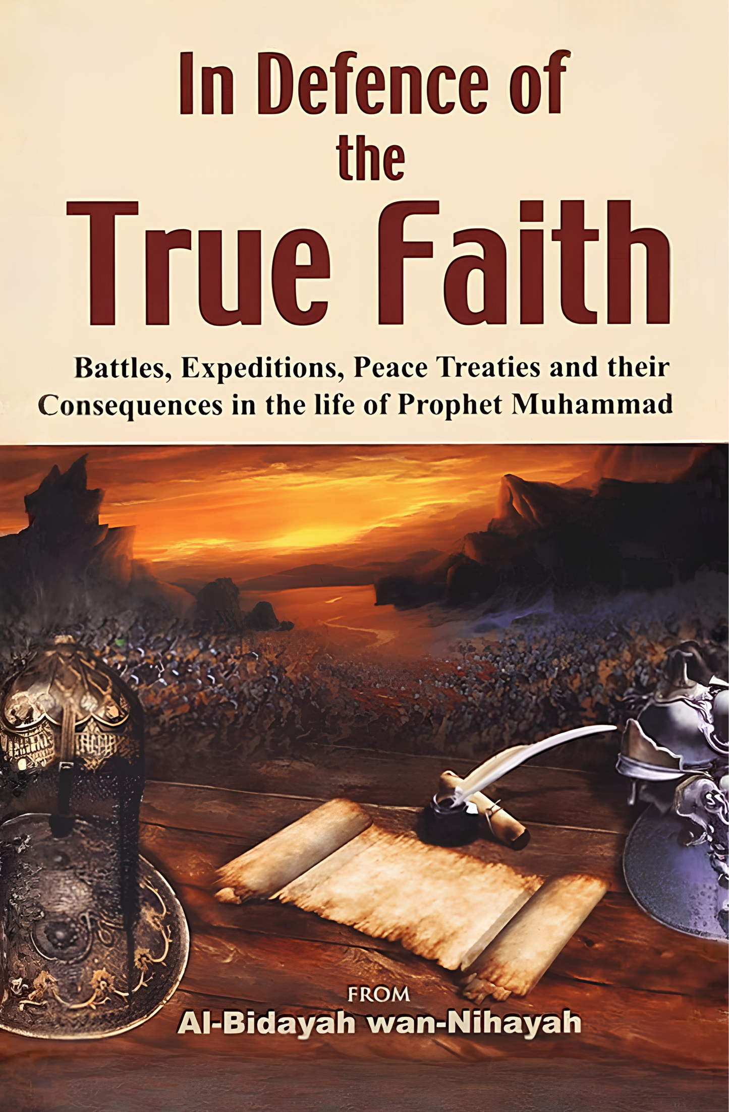 In Defence of the True Faith by Ibn Kathir
