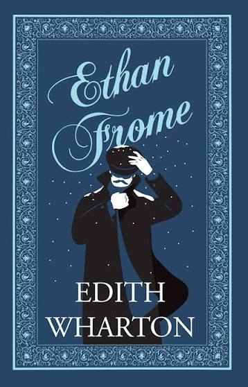 Ethan Frome Novel by Edith Wharton